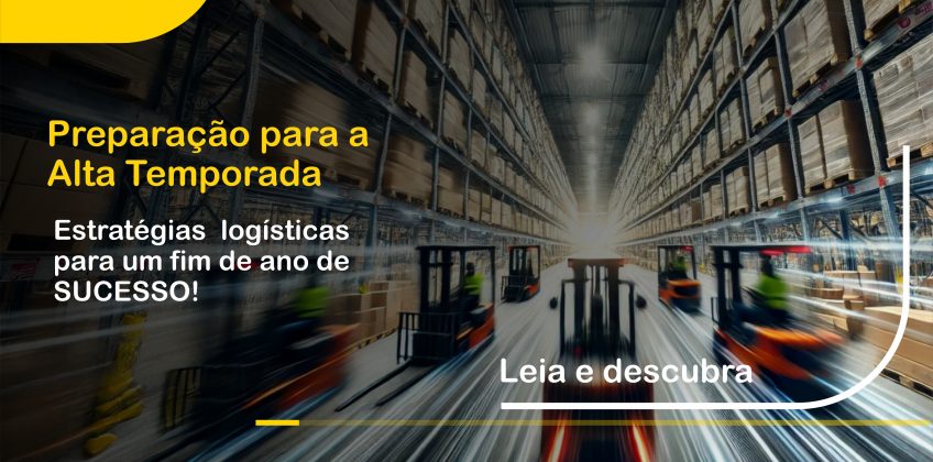 Preparação para a Alta Temporada: Estratégias Logísticas para um Fim de Ano de Sucesso